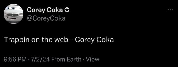 Trappin on the web - Corey Coka