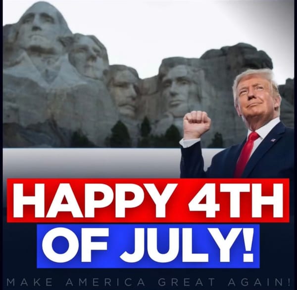 HAPPY 4TH OF JULY! MAKE AMERICA GREAT AGAIN! 🇺🇸